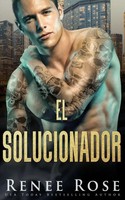 Renee Rose | El Solucionador | Taschenbuch | Spanisch (2025) | Ean 9781637206287