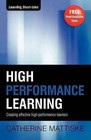 High Performance Learning by Catherine Mattiske (Paperback / softback, 2010)