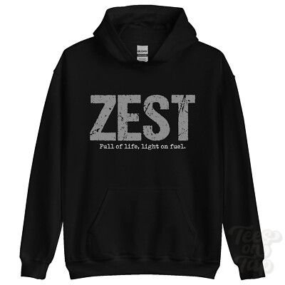 ZEST: Full of life, light on fuel hoodie Autofahrer Geschenk
