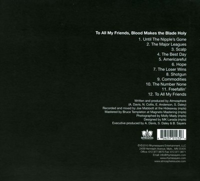 ATMOSPHERE TO ALL MY FRIENDS, BLOOD MAKES THE BLADE HOLY: THE ATMOSPHERE EP'S NE