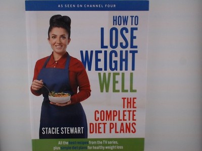 How to Lose Weight Well: The Complete Diet Plans: All the best recipes from the