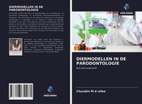 Chandini M D Rafee | Diermodellen IN DE Parodontologie | Taschenbuch (2021)