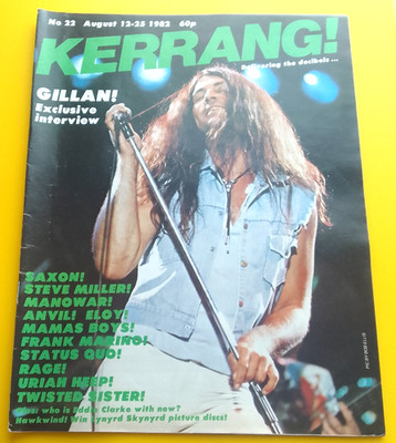 Kerrang! No.22- August 12-25 1982 - Gillan, Twisted Sister, Uriah Heep, Eloy