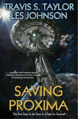 Travis S. Taylor Les Johnson Saving Proxima (Paperback) Orion's Arm (UK IMPORT)