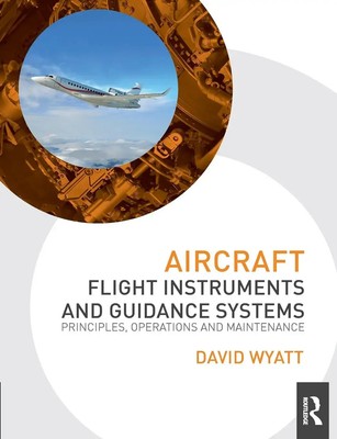 David Wyatt | Aircraft Flight Instruments and Guidance Systems | Taschenbuch