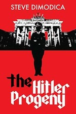 The Hitler Progeny by Dimodica  New 9780648702283 Fast Free Shipping..