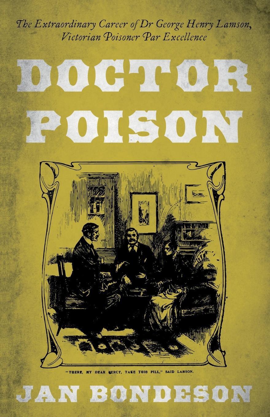 Thumbnail - Jan Bondeson | Doctor Poison | Taschenbuch | Englisch (2021) |