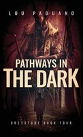 Lou Paduano | Pathways In The Dark | Buch | Englisch (2025) | Ean 9781944965532