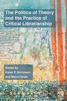 Karen P. Nicholson (U. A.) | The Politics Of Theory And The Practice Of...