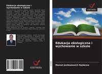Mamat Jeshkulowich Hajdarow | Edukacja Ekologiczna I Wychowanie W Szkole | Buch