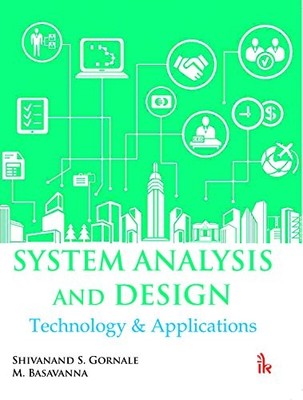 System Analysis and Design Technology & Applications By Shivanan