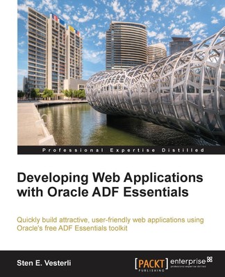 Sten Vesterli | Developing Web Applications with Oracle Adf Essentials | Buch