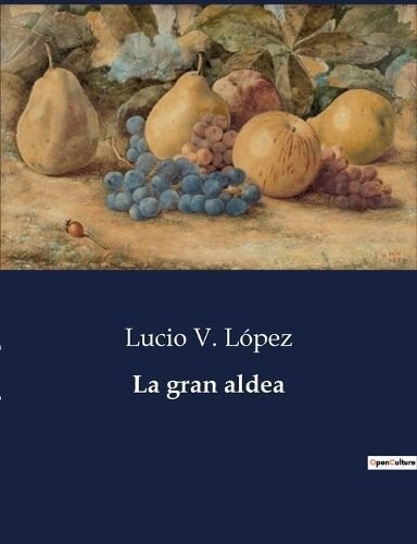 gran aldea by López 9791041810369 | Brand New | Free UK Shipping