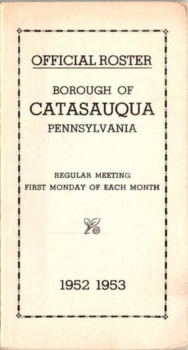 Catasauqua PA Official Roster 1952 1953 Councilmen Officers Police Chief 2699