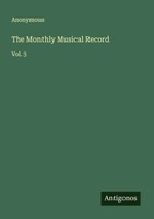 Anonymous | The Monthly Musical Record | Taschenbuch | Englisch (2025) | Vol. 3