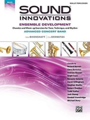 Si Cb Adv Ensemble Development Mallets: Mallet Percussion by P. & Berno Boonshaf