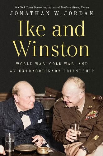 Ike and Winston: World War Cold War by Jonathan W Jordan (HB 2026) - Image 3