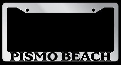 Chrome METAL License Plate Frame Pismo Beach Cursive Auto Accessory 2532