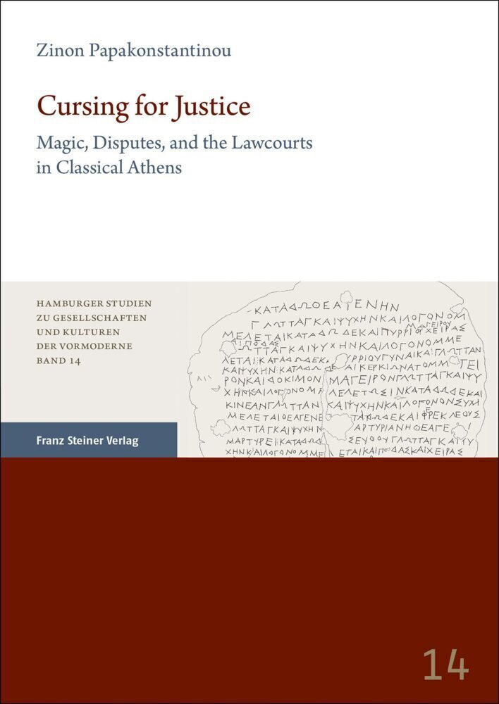 Thumbnail - Cursing For Justice Magic, Disputes, And The Lawcourts In Classical