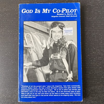 God is My Co-Pilot  by Robert Lee Scott. SIGNED copy. Collectable. 