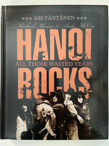 All Those Wasted Years Hanoi Rocks | eBay