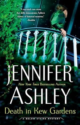 Death in Kew Gardens: A Below Stair..., Ashley, Jennife