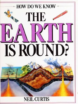How Do We Know The Earth Is Round,Hachette Children's Books