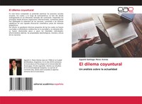 AgustíN Santiago PéRez Arenas | El Dilema Coyuntural | Taschenbuch | Spanisch