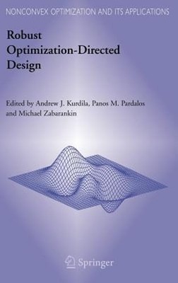 Robust Optimization-Directed Design by Andrew J Kurdila: New