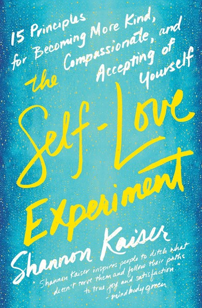 The Self-Love Experiment | Shannon Kaiser | Englisch | Taschenbuch | 2017-image