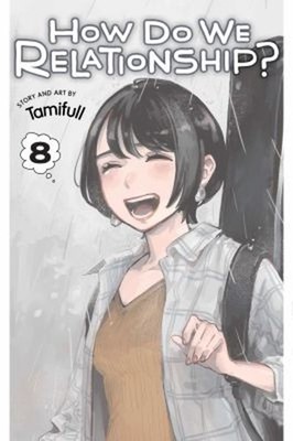How Do We Relationship?, Vol. 8 Paperback Tamifull