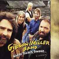 CD Gibson/Miller Band Where Theres Smoke... Epic