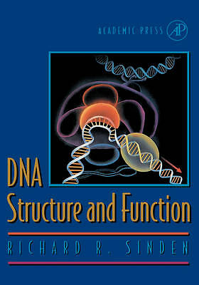 DNA Structure and Function Sinden Hardback Academic Press 9780126457506