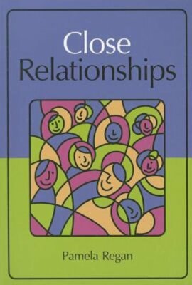 Close Relationships by Pamela Regan: New
