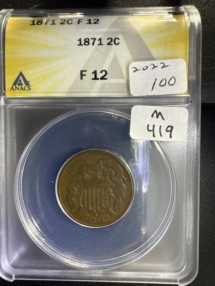 1871 2 Cent Piece ANACS F12 PCGS PRICE GUIDE VALUE $100 M419 - Image 2 of 4
