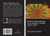 Denise Alves José Da Silva | Dzia¿Ania Mi¿Dzysektorowe Praca Zespo¿Owa I...