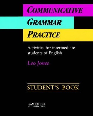 Communicative Grammar Practice Student's..., Jones, Leo