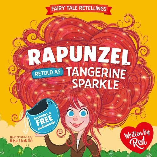 Red's Fairy Tale Retellings 5: Rapunzel retold as Tangerine Sparkle by Red - Image 4
