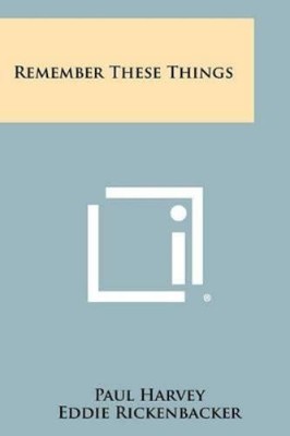Eddie Rickenbacker John M Pratt Professo Remember These  (Paperback) (UK IMPORT)
