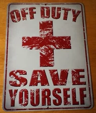 Lifeguard Sign Off Duty Save Yourself Funny Beach Pool Rescue Metal Wall Decor