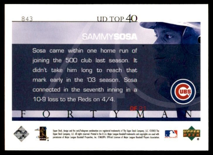 2003 Upper Deck 40-Man Baseball Card #843 Sammy Sosa T40 CHICAGO CUBS - Image 2 of 2