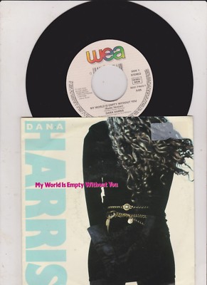 7 '' DANA HARRIS My World Is Empty Without You 45/GER/PIC nm -