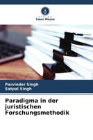 Parvinder Singh (U. A.) | Paradigma In Der Juristischen Forschungsmethodik