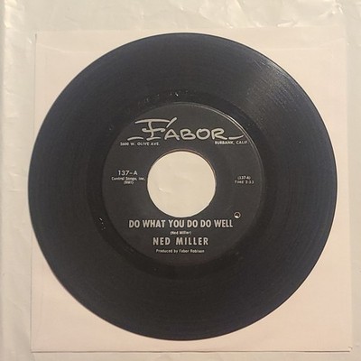 Ned Miller - Do What You Do Do Well/ Dusty Guitar - Fabor 45 RPM Record