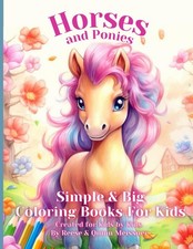 Horses and Ponies: Simple  Big Coloring Book for Kids