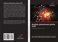 Analiza Jako¿Ciowa JonóW Zintl Analiza Jako¿Ciowa JonóW Zintl Kiremire Buch 2025