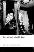 Late Victorian Gothic Tales - Paperback - G245Z