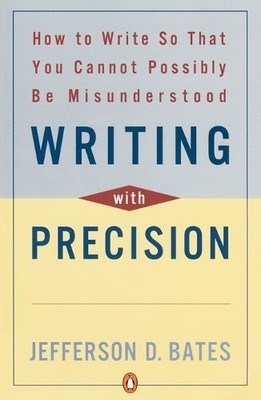 Jefferson D. Bates Writing with Precision (Taschenbuch)