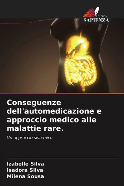 Conseguenze Dell'automedicazione E Approccio Medico Alle Malattie Rare. Buch-image
