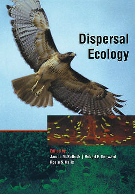 Dispersal Ecology 42nd Symposium of the British Ecological Society Bullock